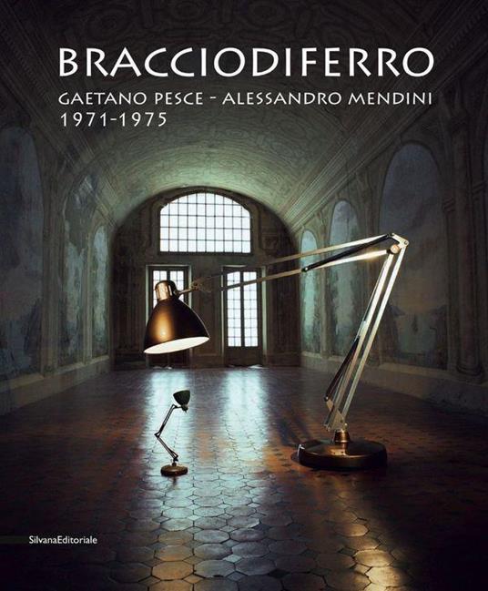 Bracciodiferro. Gaetano Pesce-Alessandro Mendini 1971-1975. Catalogo della mostra (Milano, 4-14 aprile 2013). Ediz. italiana e inglese - 3