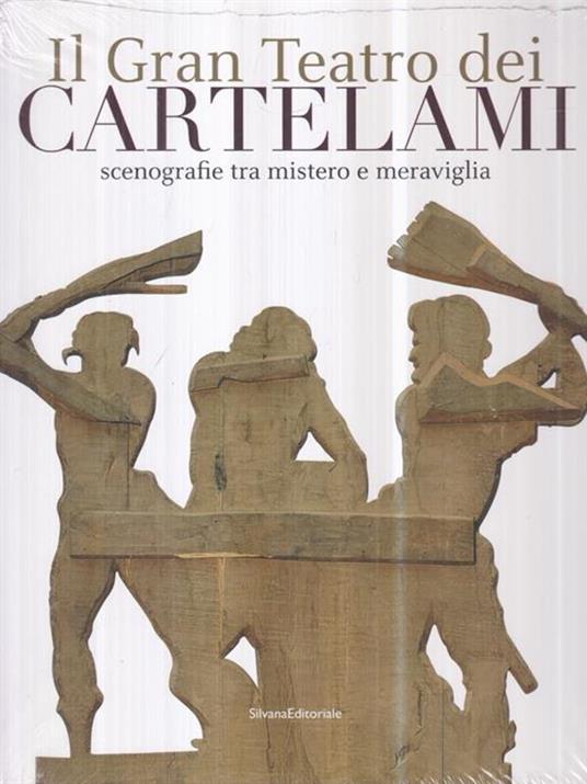 Il gran teatro dei cartelami. Ediz. illustrata - copertina