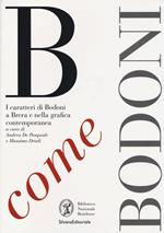 B come Bodoni. I caratteri di Bodoni a Brera e nella grafica contemporanea