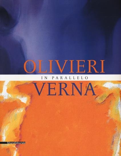 Olivieri-Verna. In parallelo. Catalogo della mostra (Marsala, 30 giugno-27 ottobre 2013) - copertina