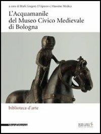 L' acquamanile del Museo Civico Medievale di Bologna - copertina