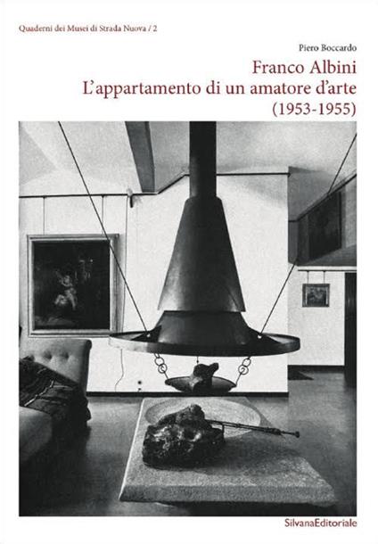 Franco Albini. L'appartamento di un amatore d'arte (1953-1955) - Piero Boccardo - copertina