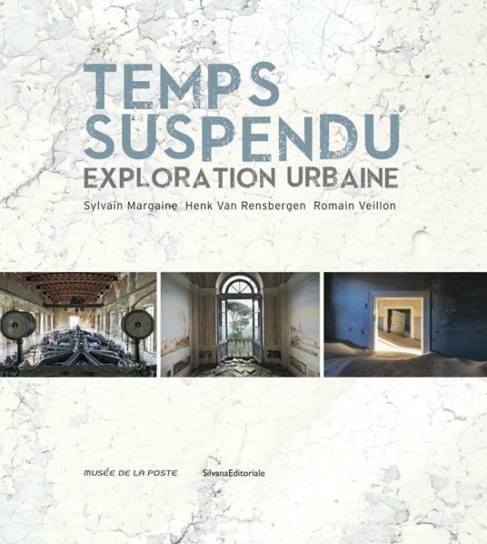 Temps suspendu. Exploration urbaine - copertina