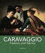 Caravaggio fashion and fabrics