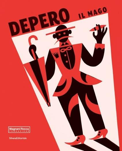 Depero il mago. Catalogo della mostra (Parma, 18 marzo-2 luglio 2017). Ediz. illustrata - copertina