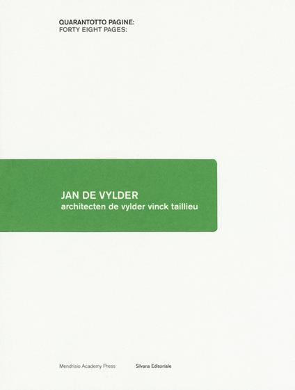 Jan de Vylder. Architecten de vylder vinck taillieu. Ediz. bilingue - copertina