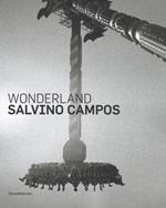 Salvino Campos. Wonderland. Catalogo della mostra (San Pietroburgo, 25 luglio-2 settembre 2018). Ediz. italiana e inglese