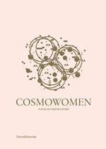 Cosmowomen. Places as constellations. Ediz. italiana e inglese