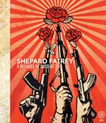 Shepard Fairey. 3 decades of dissent. Catalogo della mostra (Roma, 17 settembre-22 novembre 2020). Ediz. italiana e inglese