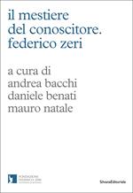 Il mestiere del conoscitore. Federico Zeri