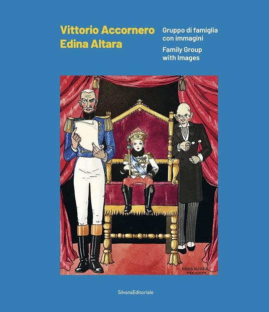 Vittorio Accornero Edina Altara. Gruppo di famiglia con immagini. Ediz. italiana e inglese - copertina