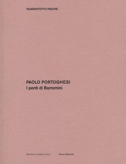 I ponti di Borromini - Paolo Portoghesi - copertina