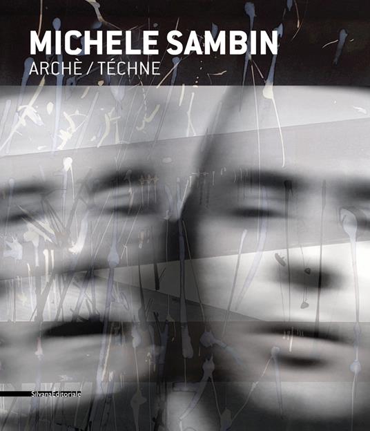 Michele Sambin. Arch T chne. Ediz. italiana inglese e francese