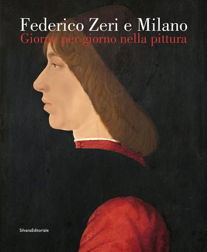 Federico Zeri e Milano. Giorno per giorno nella pittura. Ediz. illustrata - copertina