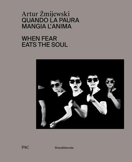 Artur Zmijewski. Quando la paura mangia l'anima-When fear eats the soul. Ediz. illustrata - copertina