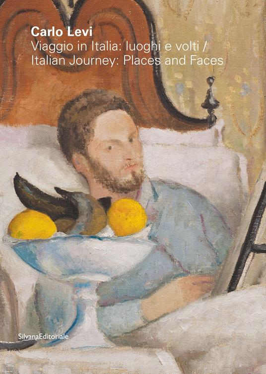 Carlo Levi. Viaggio in Italia: luoghi e volti-Italian journey: places and faces. Ediz. illustrata - copertina