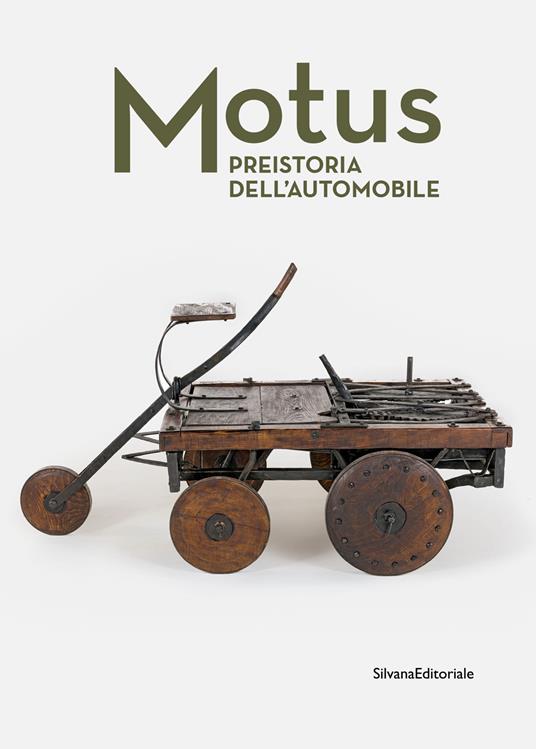 Motus. Preistoria dell'automobile. Ediz. illustrata - copertina