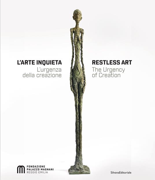 L'arte inquieta. L'urgenza della creazione - copertina