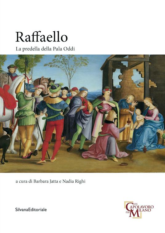 Raffaello. La Predella della Pala Oddi. Ediz. illustrata - copertina