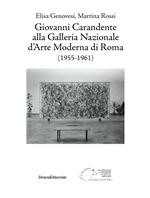 Giovanni Carandente alla Galleria Nazionale d'Arte Moderna di Roma (1955-1961)