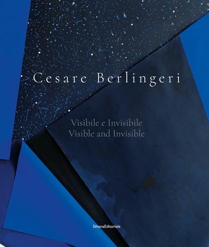 Cesare Berlingeri. Visibile e invisibile-Visible and invisible. Ediz. illustrata - copertina