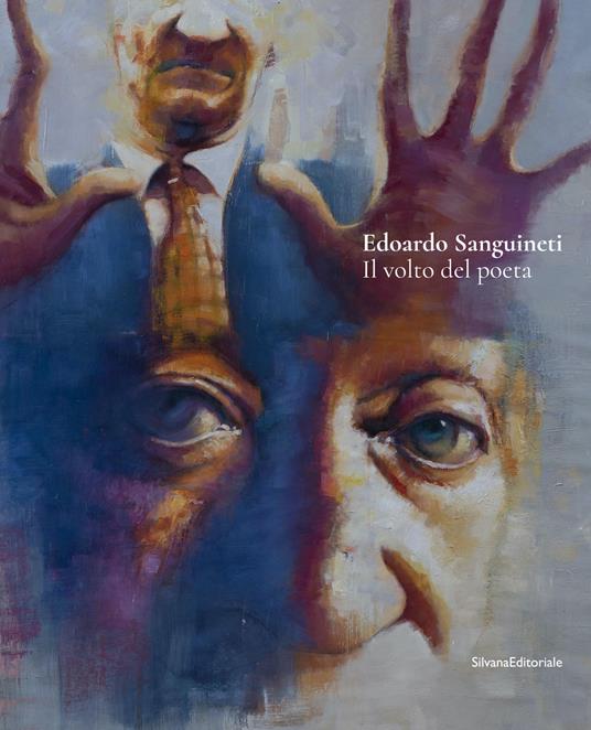 Edoardo Sanguineti. Il volto del poeta - copertina