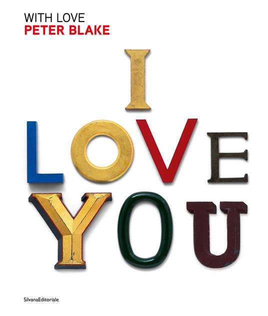 Peter Blake. With love. Ediz. italiana e inglese - copertina