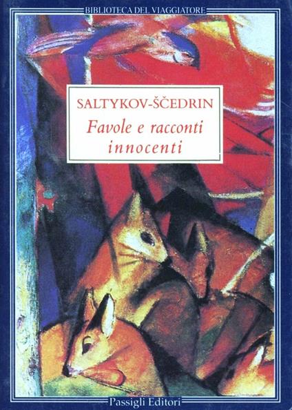 Favole e racconti innocenti - Michail Saltykov Scedrin - copertina