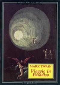 Viaggio in paradiso - Mark Twain - copertina