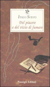 Del piacere e del vizio di fumare - Italo Svevo - copertina