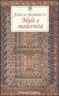 Male e modernità - Jorge Semprún - copertina