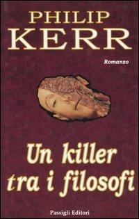 Un killer tra i filosofi - Philip Kerr - copertina