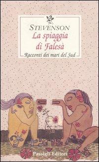 La spiaggia di Falesà. Racconti dei mari del Sud - Robert Louis Stevenson - copertina