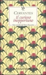 Il curioso inopportuno. Una novella dal «Don Chisciotte»