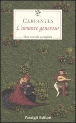 L' amante generoso