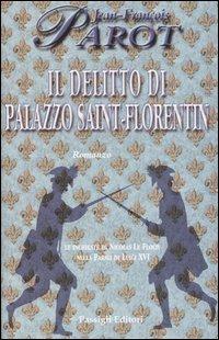 Il delitto di palazzo Saint-Florentin - Jean-François Parot - copertina