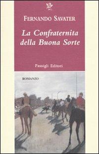 La confraternita della buona sorte - Fernando Savater - copertina