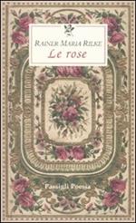 Le rose. Testo francese a fronte