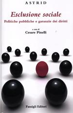 Esclusione sociale. Politiche pubbliche e garanzie dei diritti