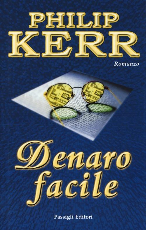 Denaro facile - Philip Kerr - copertina