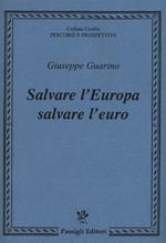 Salvare l'Europa salvare l'euro