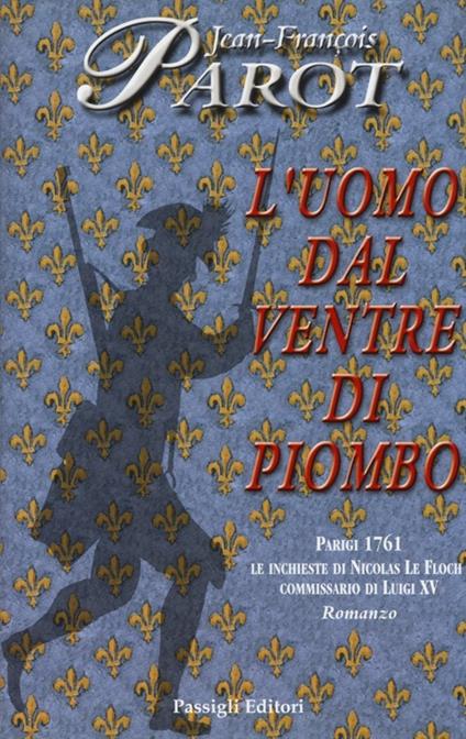 L' uomo dal ventre di piombo - Jean-François Parot - copertina