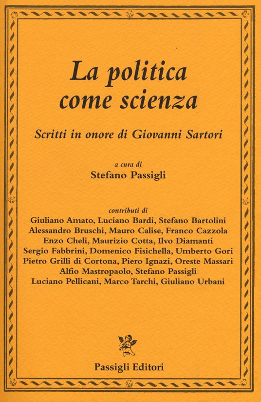 La politica come scienza. Scritti in onore di Giovanni Sartori - copertina