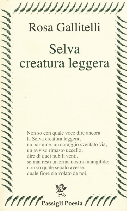 Selva creatura leggera - Rosa Gallitelli - copertina