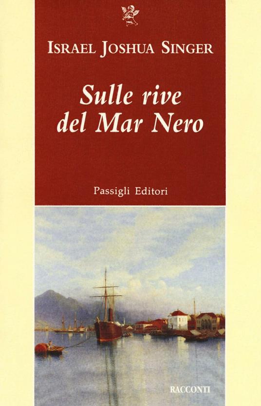 Sulle rive del mar Nero - Israel Joshua Singer - copertina