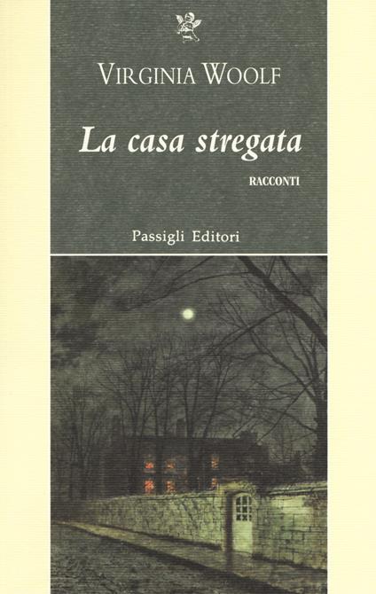 La casa stregata e altri racconti - Virginia Woolf - copertina