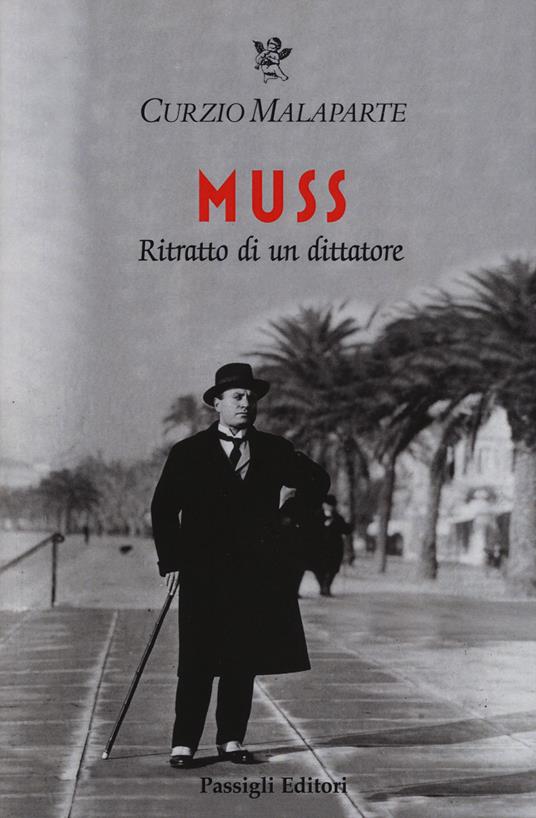 Muss. Ritratto di un dittatore - Curzio Malaparte - copertina