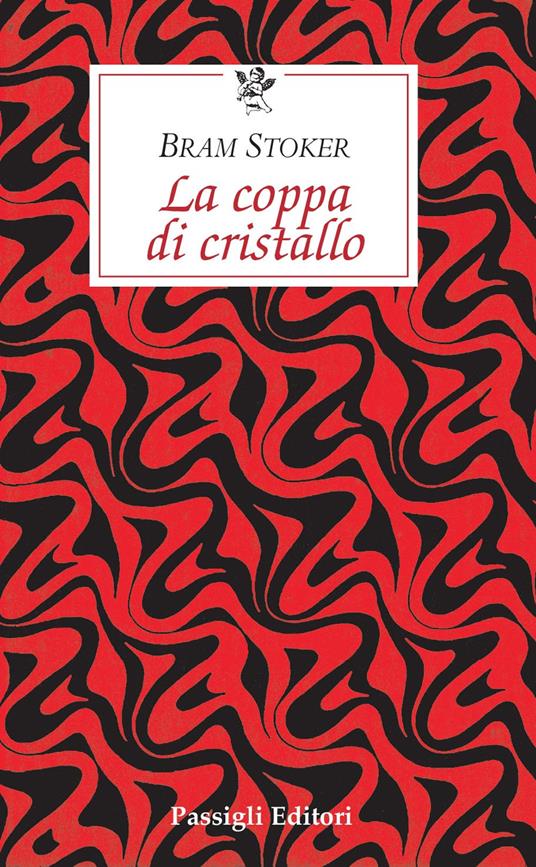 La coppa di cristallo - Bram Stoker - copertina