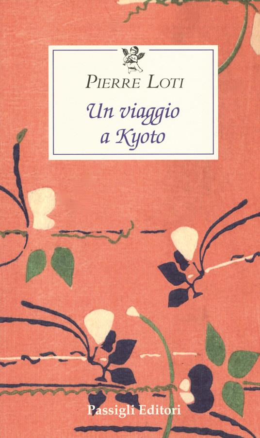 Un viaggio a Kyoto - Pierre Loti - copertina