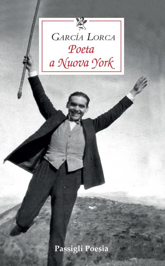 Poeta a Nuova York. Testo spagnolo a fronte - Federico García Lorca - copertina